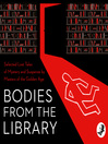 Cover image for Bodies from the Library